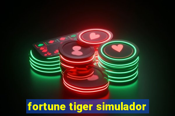 fortune tiger simulador